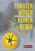 eBook: Tomaten mögen keinen Regen
