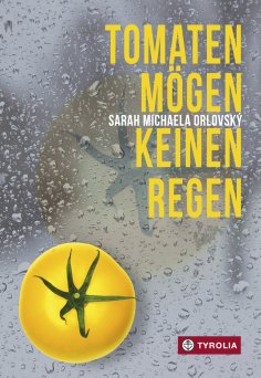 eBook: Tomaten mögen keinen Regen