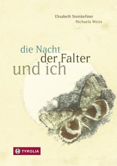 eBook: die Nacht, der Falter und ich