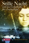 eBook: Stille Nacht und das Geheimnis der Zauberflöte