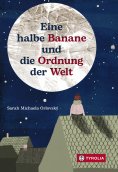 eBook: Eine halbe Banane und die Ordnung der Welt