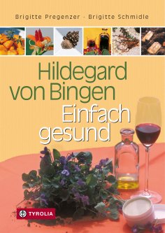 ebook: Hildegard von Bingen – Einfach gesund