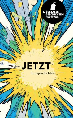 eBook: Mölltaler Geschichten Festival: Jetzt