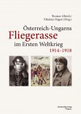 eBook: Österreich-Ungarns Fliegerasse im Ersten Weltkrieg 1914–1918