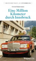 ebook: Eine Million Kilometer durch Innsbruck