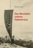 eBook: Das Montafon unterm Hakenkreuz