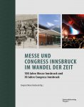 eBook: Messe und Congress Innsbruck im Wandel der Zeit