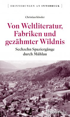 ebook: Von Weltliteratur, Fabriken und gezähmter Wildnis