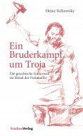 eBook: Ein Bruderkampf um Troja