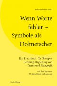 eBook: Wenn Worte fehlen – Symbole als Dolmetscher