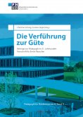 ebook: Die Verführung zur Güte