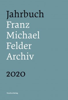 eBook: Jahrbuch Franz-Michael-Felder-Archiv 2020