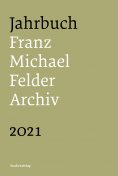 eBook: Jahrbuch Franz-Michael-Felder-Archiv 2021