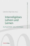 eBook: Interreligiöses Lehren und Lernen