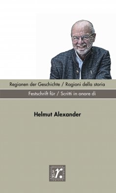ebook: Geschichte und Region / Storia e regione Sonderheft 2022