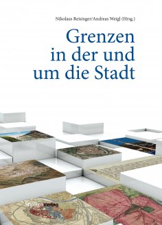 eBook: Grenzen in der und um die Stadt