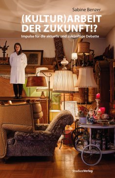 eBook: (Kultur)Arbeit der Zukunft!?