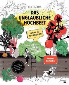 ebook: Das unglaubliche Hochbeet