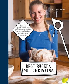 ebook: Brot backen mit Christina