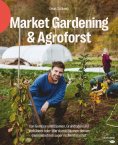 eBook: Market Gardening & Agroforst