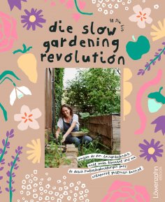 ebook: Die Slow Gardening-Revolution