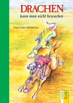 eBook: Drachen kann man nicht bewachen