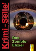 eBook: CodeName SAM: Das Zombie-Elixir