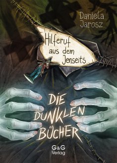 eBook: Die dunklen Bücher - Hilferuf aus dem Jenseits