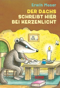 eBook: Der Dachs schreibt hier bei Kerzenlicht