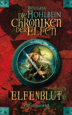 eBook: Die Chroniken der Elfen - Elfenblut (Bd. 1)