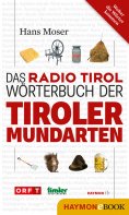 ebook: Das Radio Tirol-Wörterbuch der Tiroler Mundarten