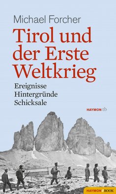 eBook: Tirol und der Erste Weltkrieg