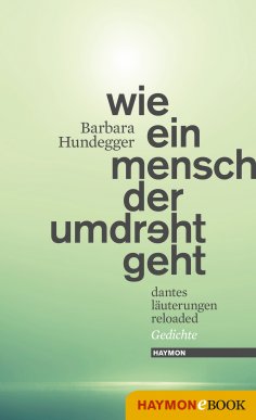 ebook: Wie ein Mensch der umdreht geht
