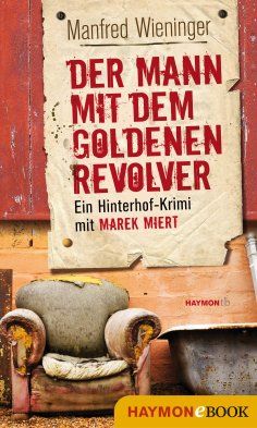 ebook: Der Mann mit dem goldenen Revolver