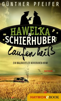 ebook: Hawelka & Schierhuber laufen heiß