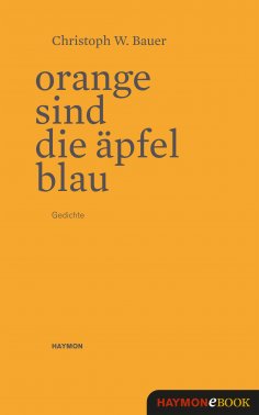 eBook: Orange sind die Äpfel blau