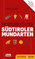 eBook: Wörterbuch der Südtiroler Mundarten
