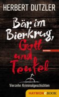 eBook: Bär im Bierkrug, Gott und Teufel
