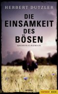 ebook: Die Einsamkeit des Bösen