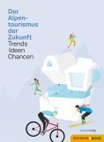 eBook: Der Alpentourismus der Zukunft