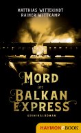 eBook: Mord im Balkanexpress