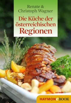eBook: Die Küche der österreichischen Regionen
