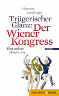eBook: Trügerischer Glanz: Der Wiener Kongress