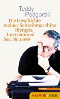 eBook: Die Geschichte meiner Schreibmaschine Olympia International Ser. Nr. 6849