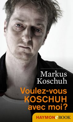 eBook: Voulez-vous KOSCHUH avec moi?