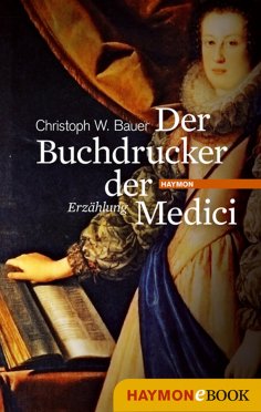 ebook: Der Buchdrucker der Medici