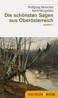 eBook: Die schönsten Sagen aus Oberösterreich