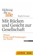 eBook: Dichtung für alle: Mit Rücken und Gesicht zur Gesellschaft