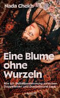 eBook: Eine Blume ohne Wurzeln