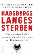 eBook: Habsburgs langes Sterben